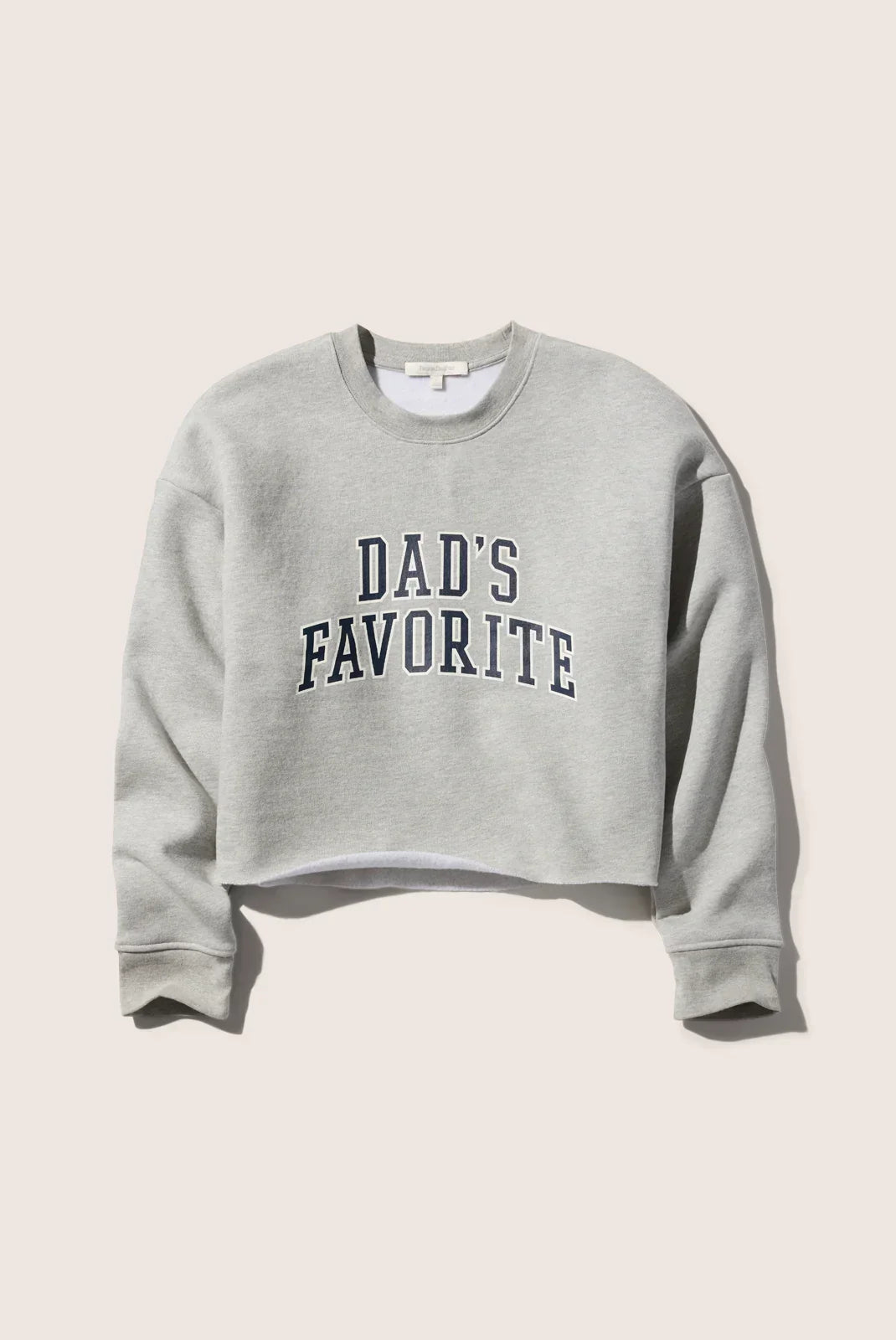 The Cropped Dads Favorite Sweatshirt